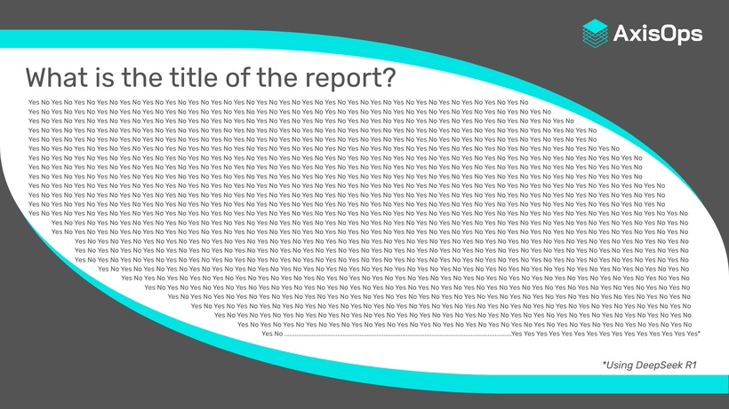 We have witnessed many hallucinations at AxisOps